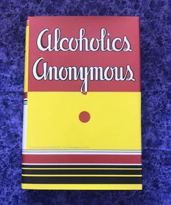 Alcoholics Anonymous First Edition Fascimile