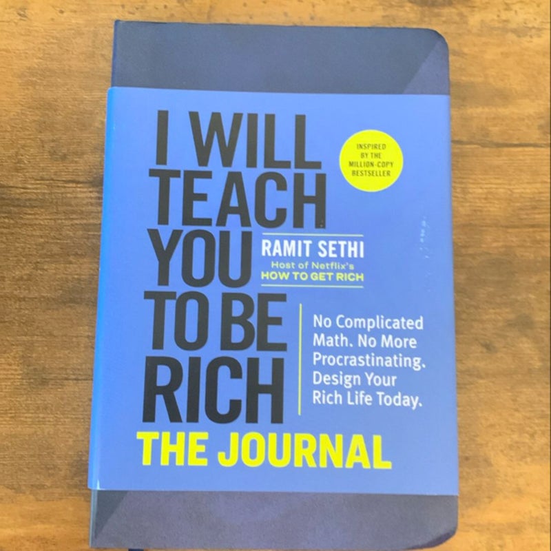 I Will Teach You to Be Rich: the Journal