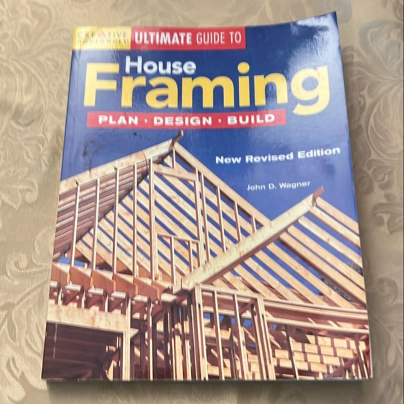 Ultimate Guide to House Framing