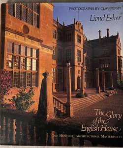 Glory of the English House