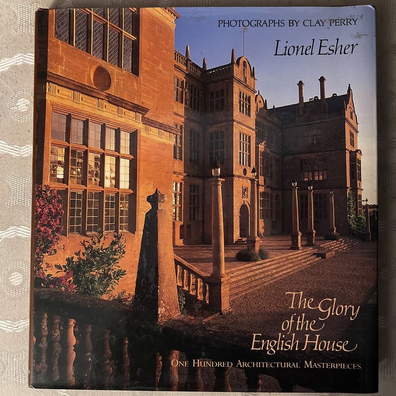 Glory of the English House