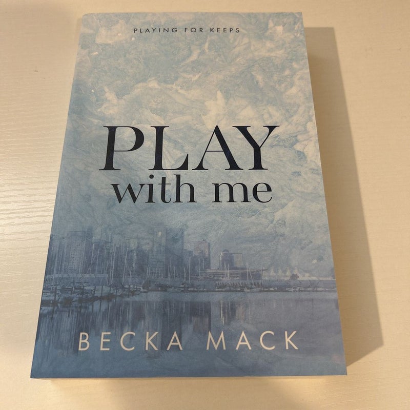 Play with Me, Book by Becka Mack