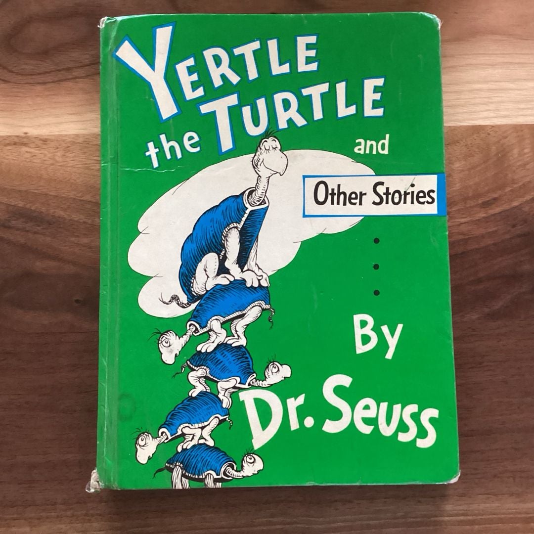 Yertle the Turtle and Other Stories