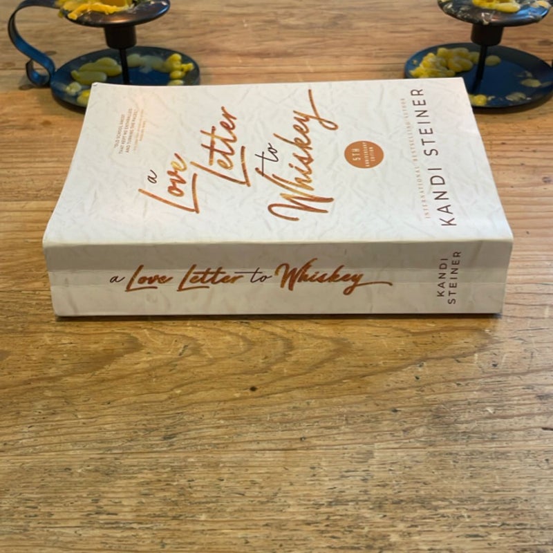 A Love Letter to Whiskey