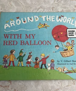 Around the World with My Red Balloon 