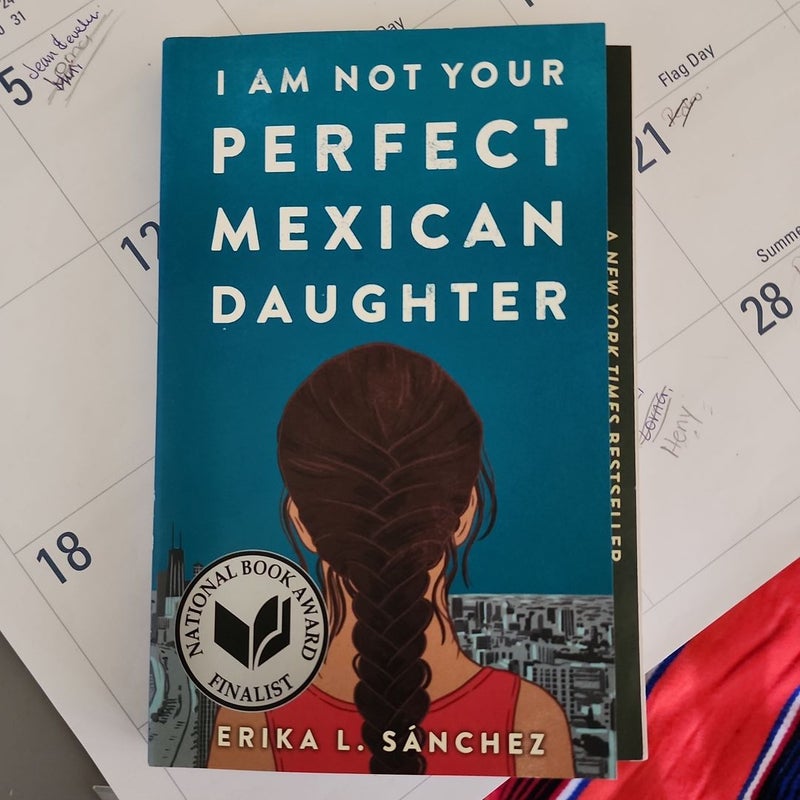 I Am Not Your Perfect Mexican Daughter