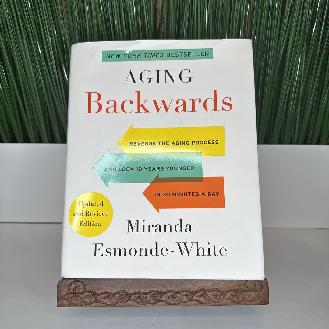 Aging Backwards: Updated and Revised Edition