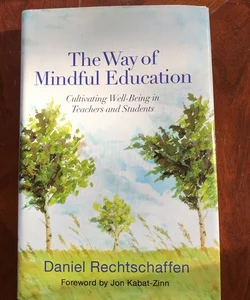 The Way of Mindful Education