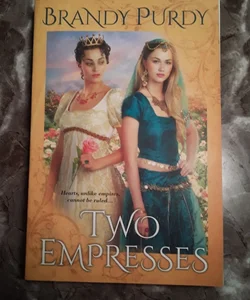 Two Empresses by Brandy Purdy Signed by Author 