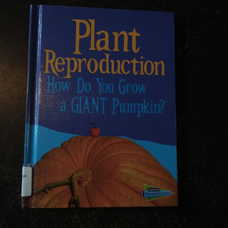 Plant Reproduction