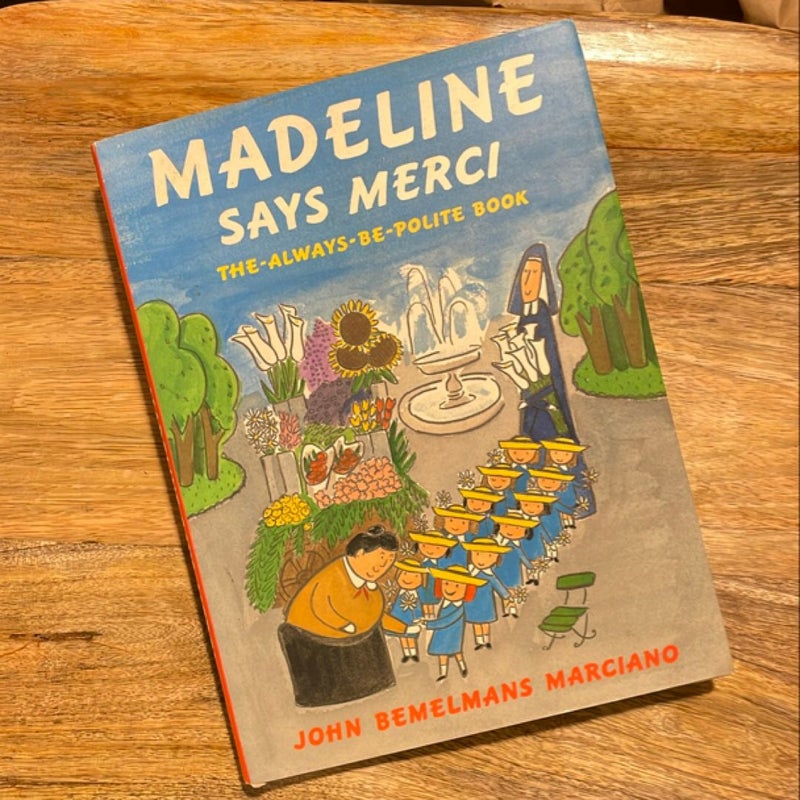 Madeline Says Merci