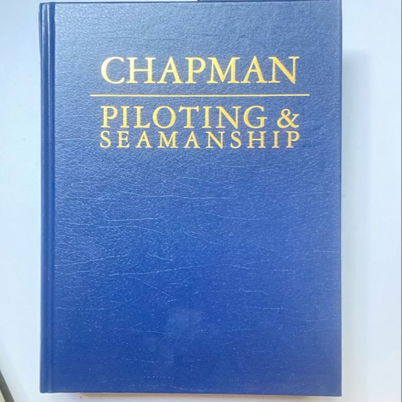 Chapman Piloting and Seamanship 66th Edition