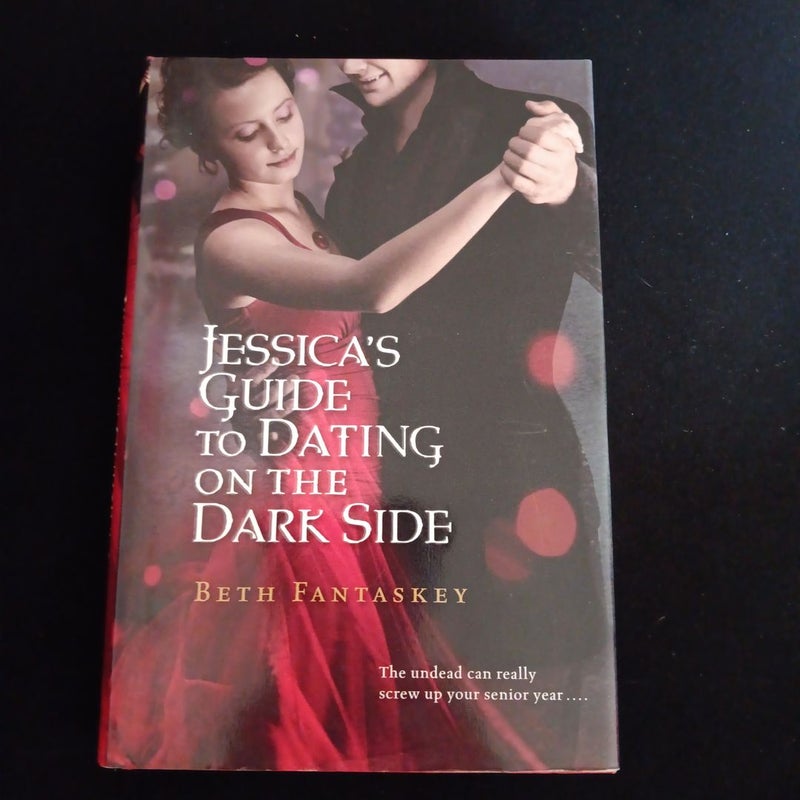 Jessica's Guide to Dating on the Dark Side