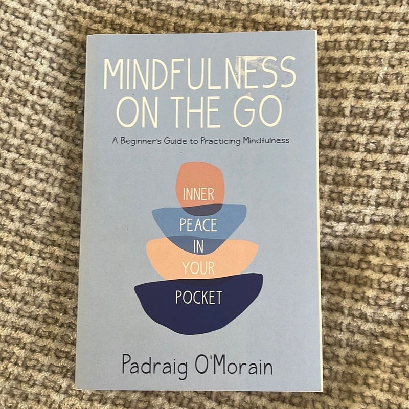 Mindfulness on the Go