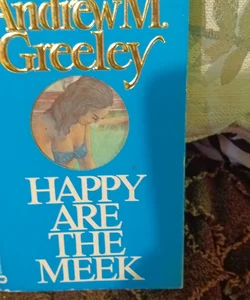 Happy Are the Meek