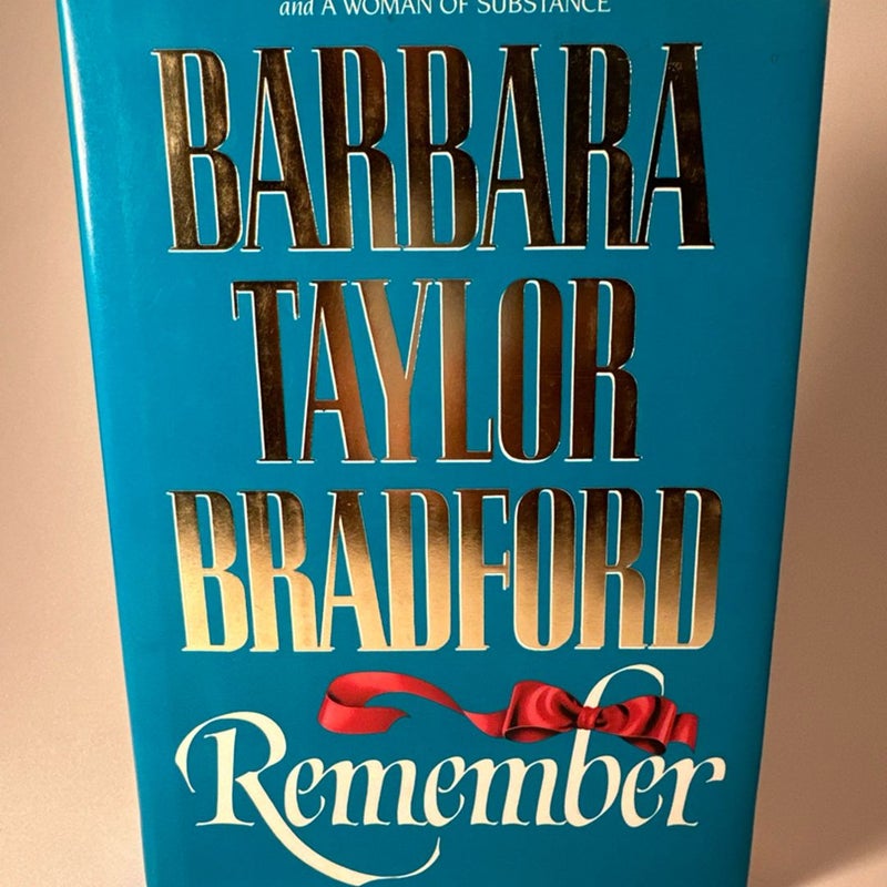 Remember by Barbara Taylor Bradford First Edition Hardcover Like New Pre-owned