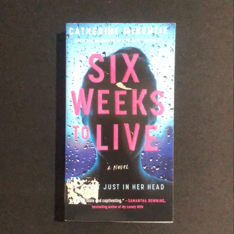 Six Weeks to Live