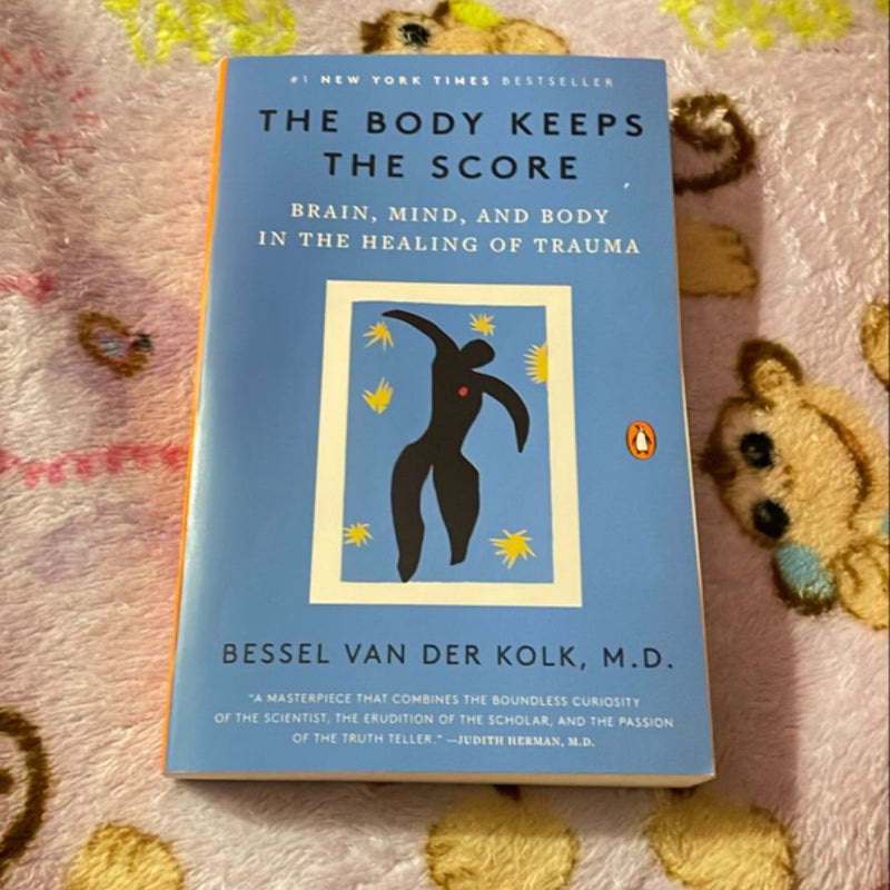 The Body Keeps the Score