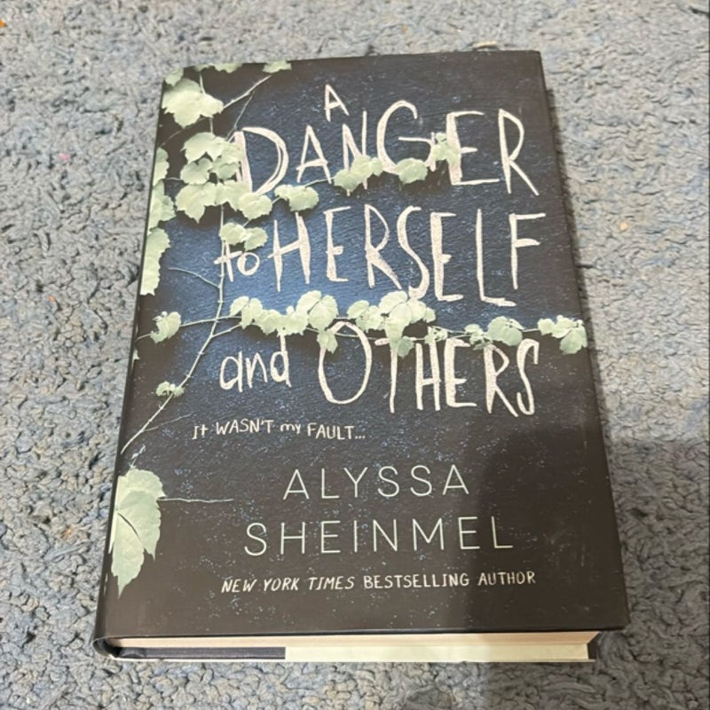 A Danger to Herself and Others