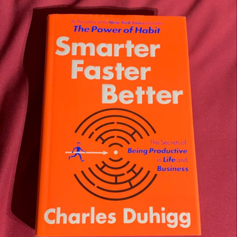 Smarter Faster Better