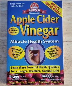 Apple Cider Vinegar Miracle Health System