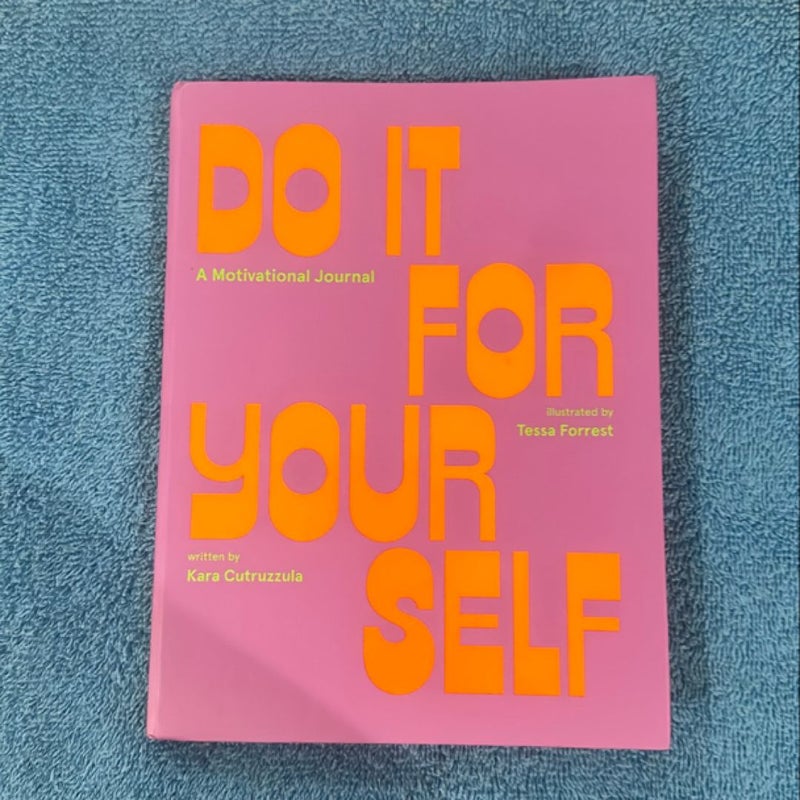 Do It for Yourself (Guided Journal)