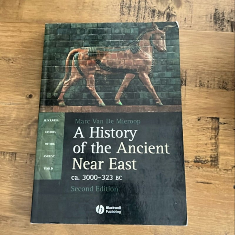 A History of the Ancient near East CA. 3000-323 BC