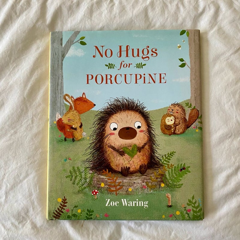 No Hugs for Porcupine