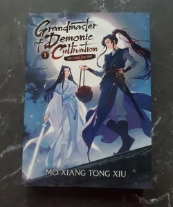 Grandmaster of Demonic Cultivation: Mo Dao Zu Shi (LIGHT NOVEL) Vol. 1