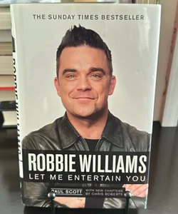 Robbie Williams: LET ME ENTERTAIN YOU