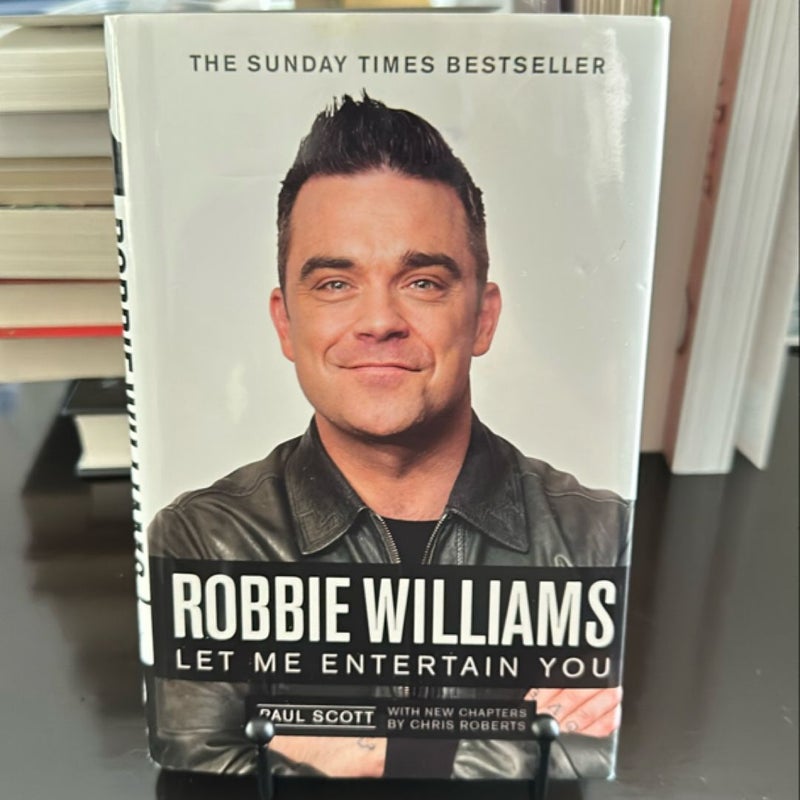 Robbie Williams: LET ME ENTERTAIN YOU