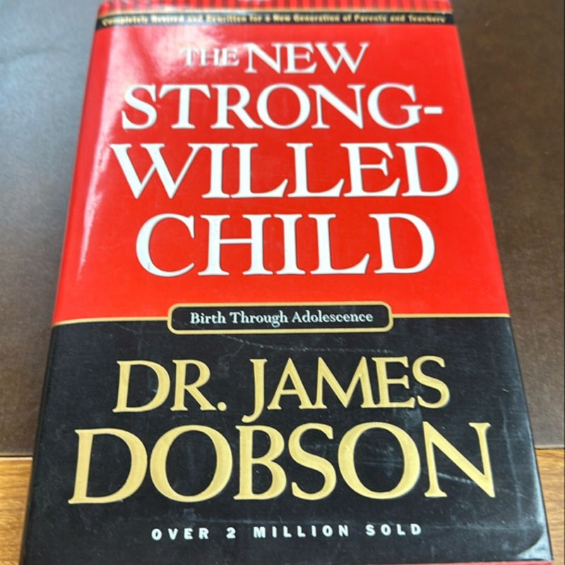 The New Strong-Willed Child