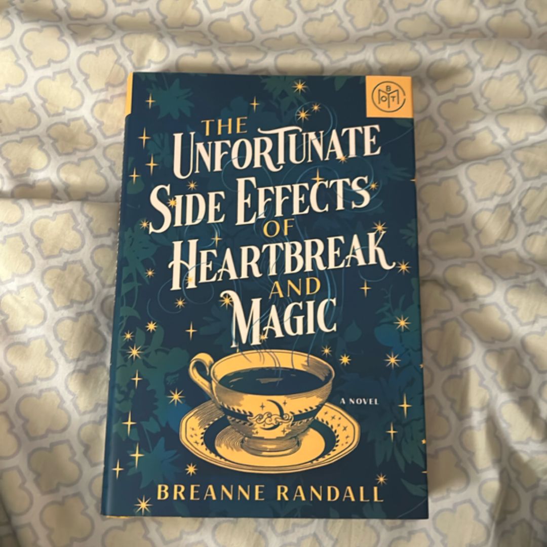 The Unfortunate Side Effects of Heartbreak and Magic- book of the month