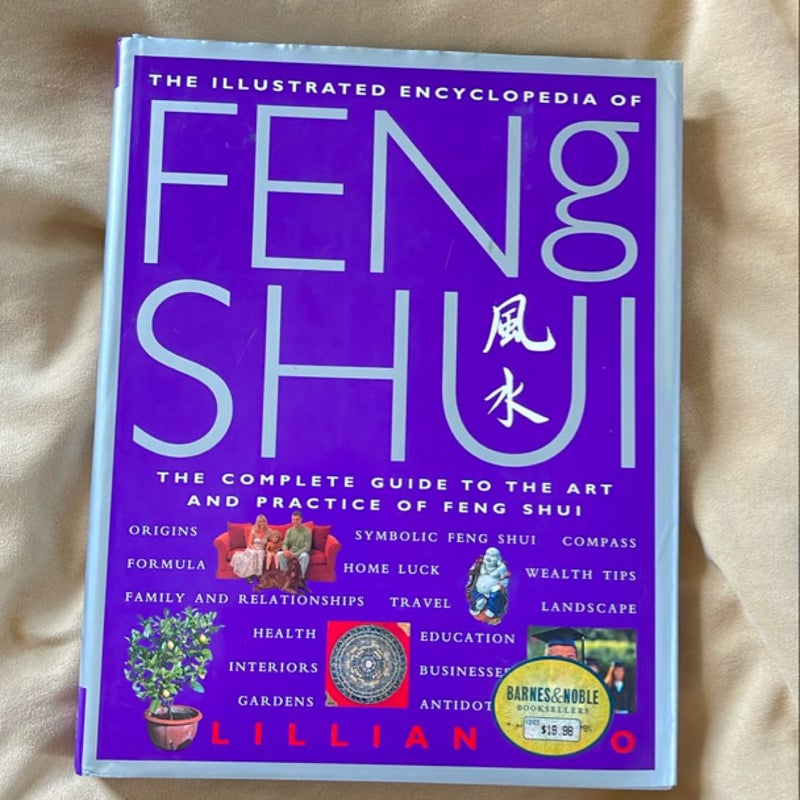 The Illustrated Encyclopedia of Feng Shui