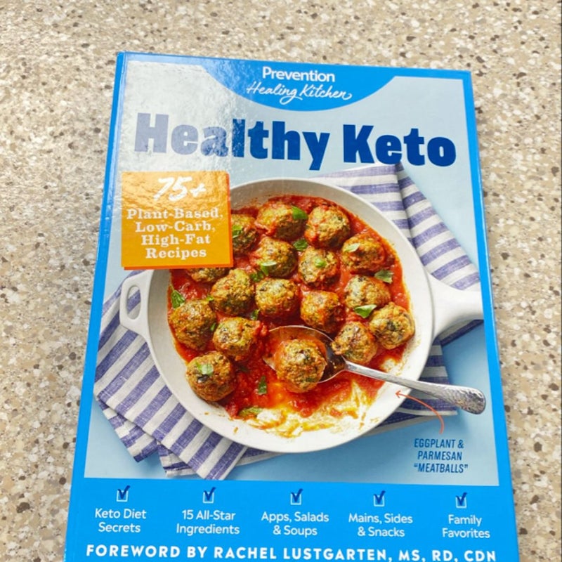 Healthy Keto: Prevention Healing Kitchen