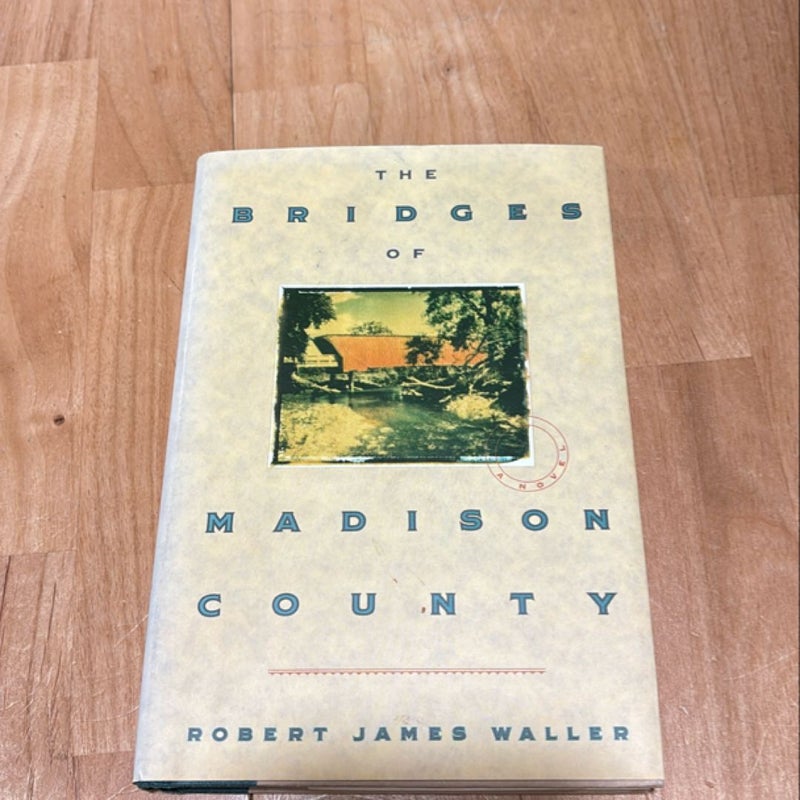 The Bridges of Madison County