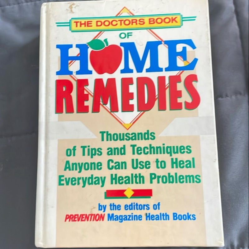 The Doctor's Book of Home Remedies