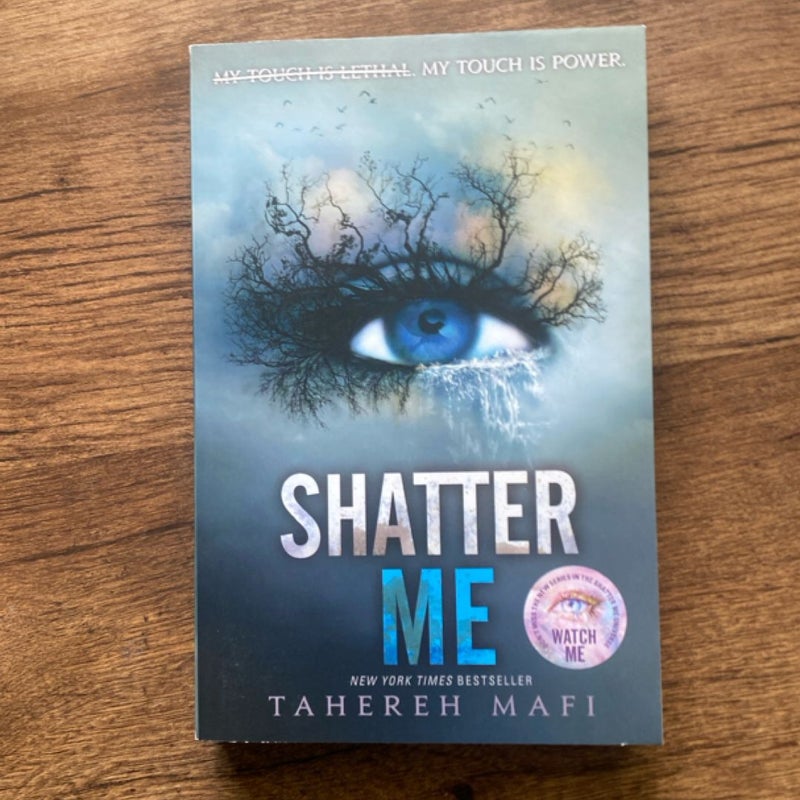 Shatter Me