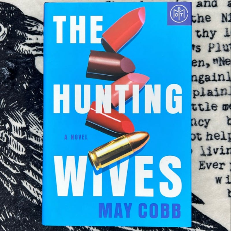 The Hunting Wives