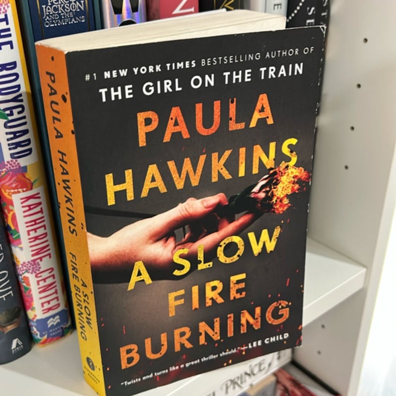 A Slow Fire Burning