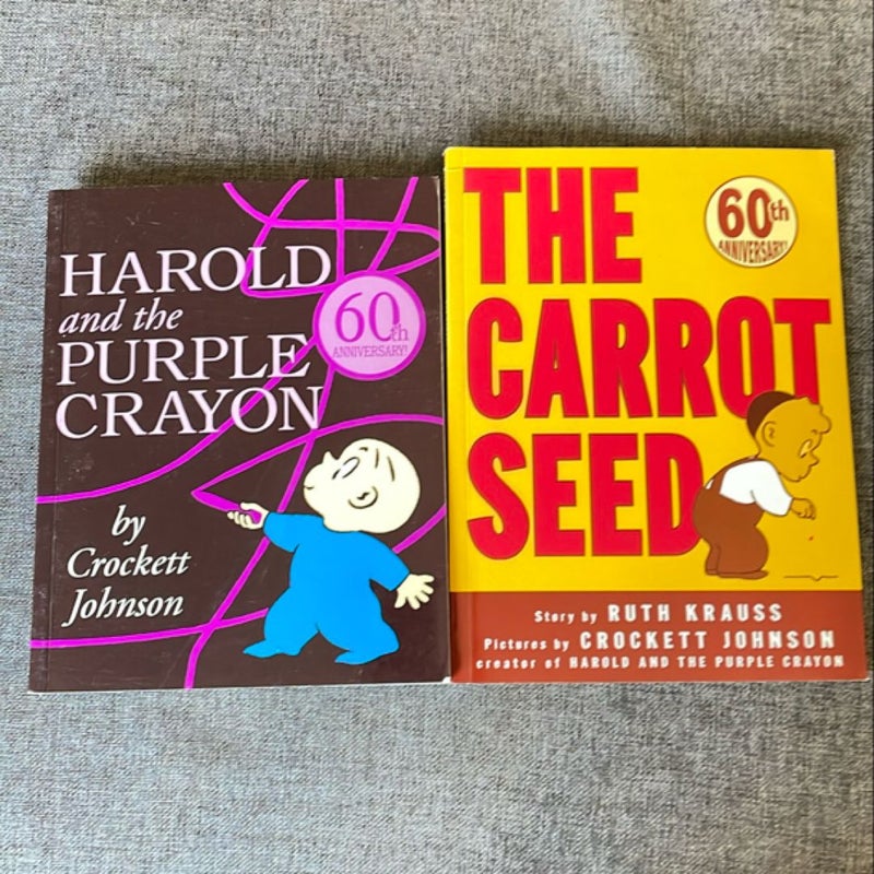 Harold and the Purple Crayon and The Carrot Seed