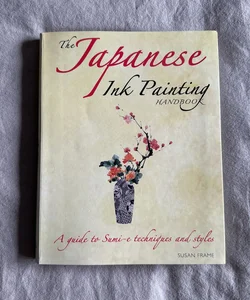 The Japanese Ink Painting Handbook
