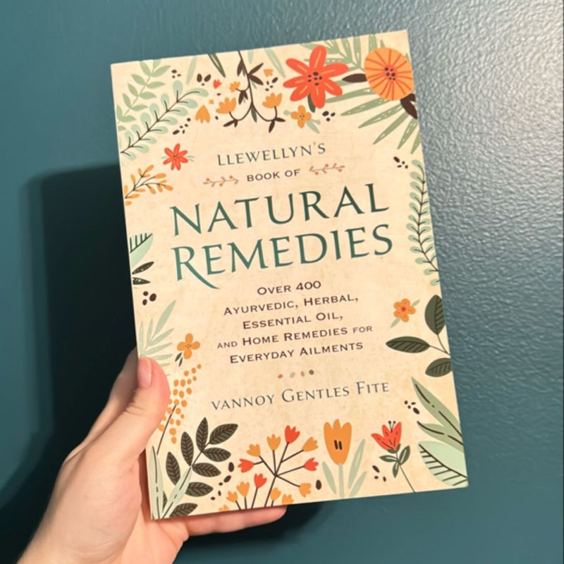 Llewellyn's Book of Natural Remedies