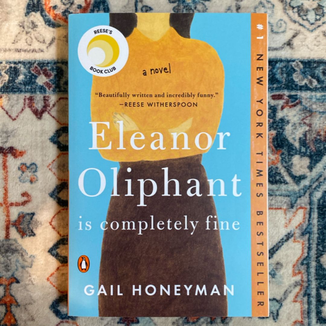 Eleanor Oliphant Is Completely Fine