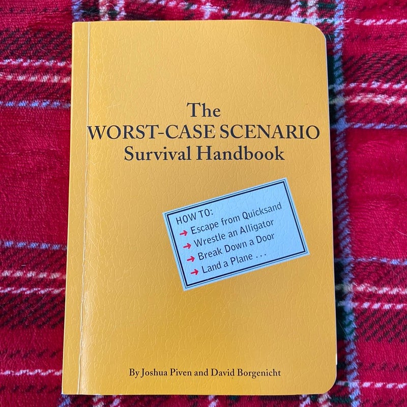 Worst-Case Scenario Survival Handbook