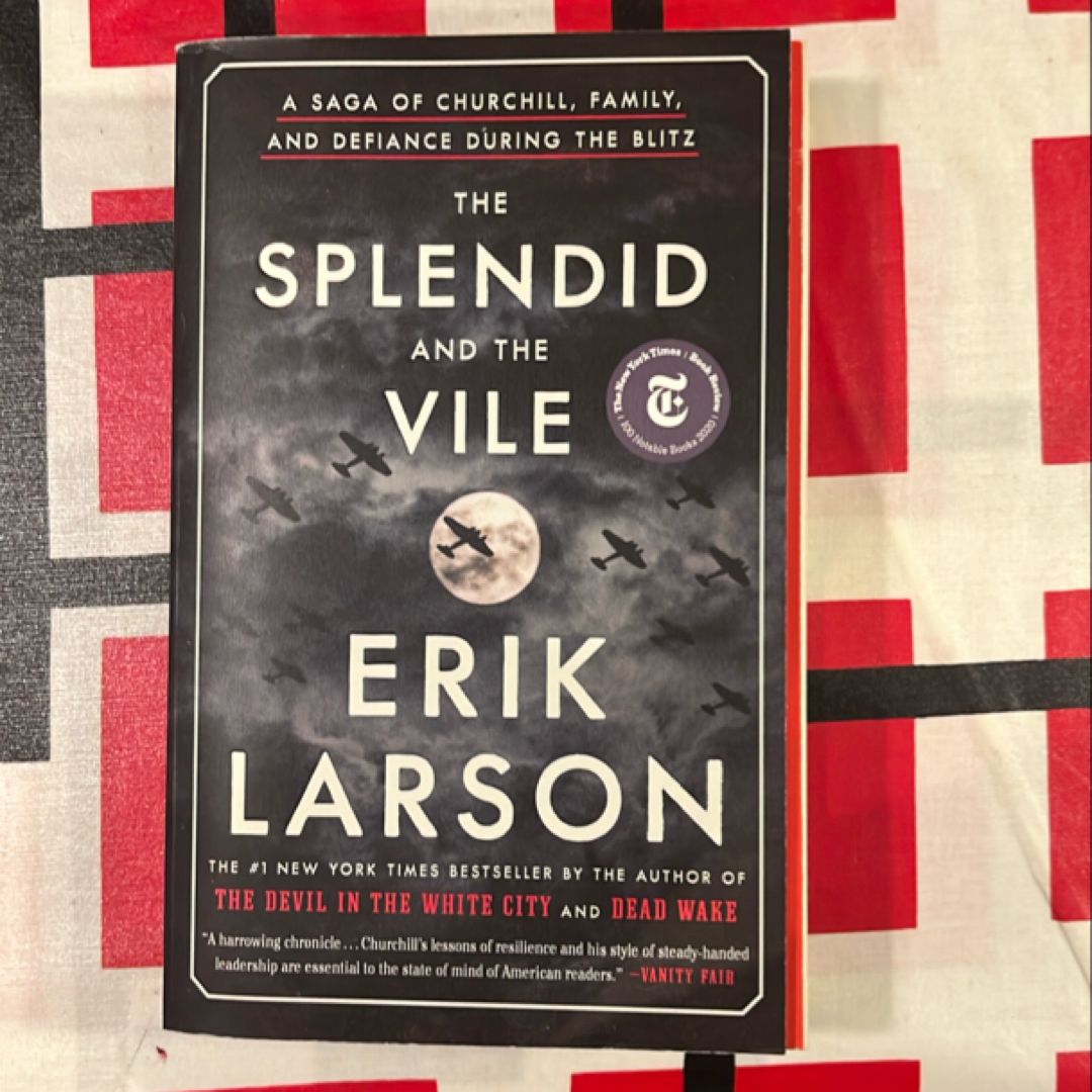 The Splendid and the Vile