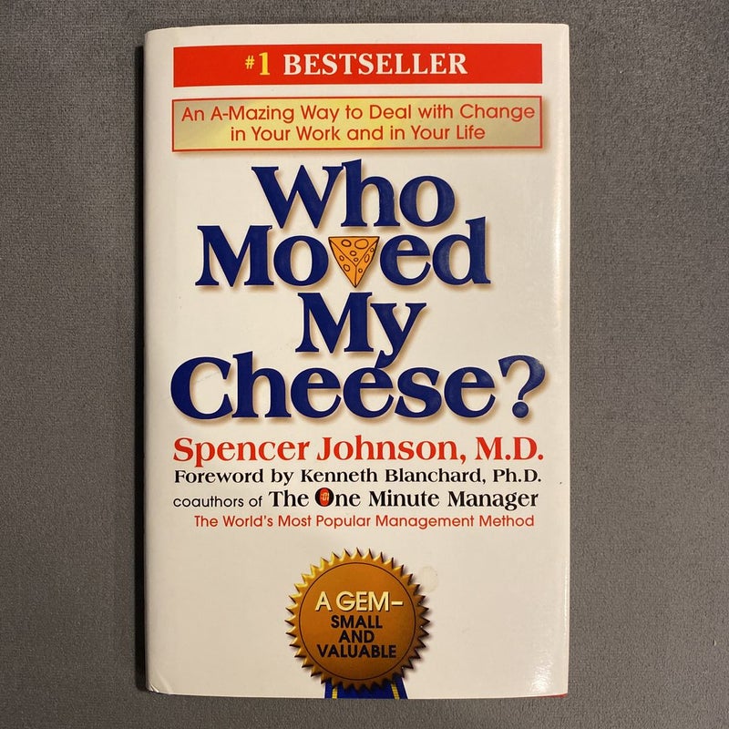 Who Moved My Cheese?