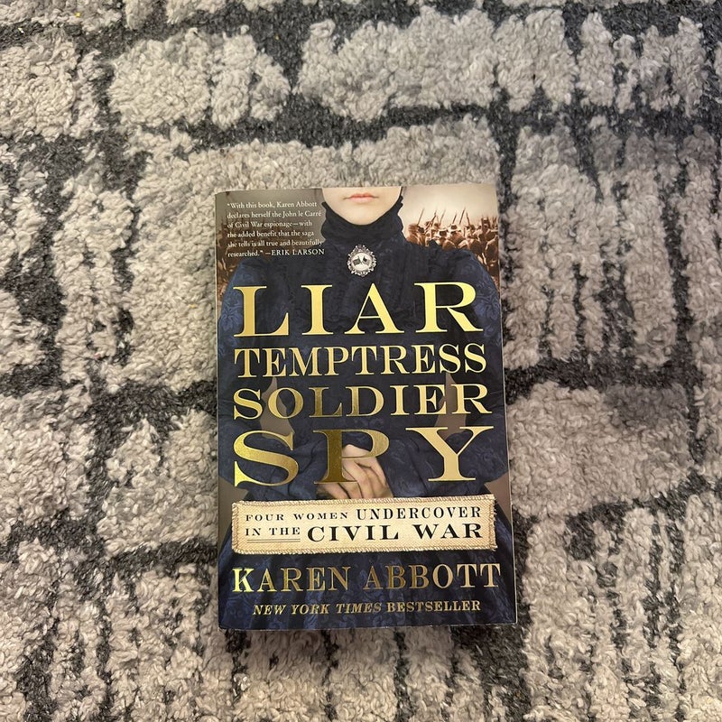 Liar, Temptress, Soldier, Spy