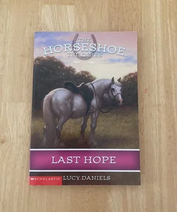 The Horseshoe Trilogies: Last Hope