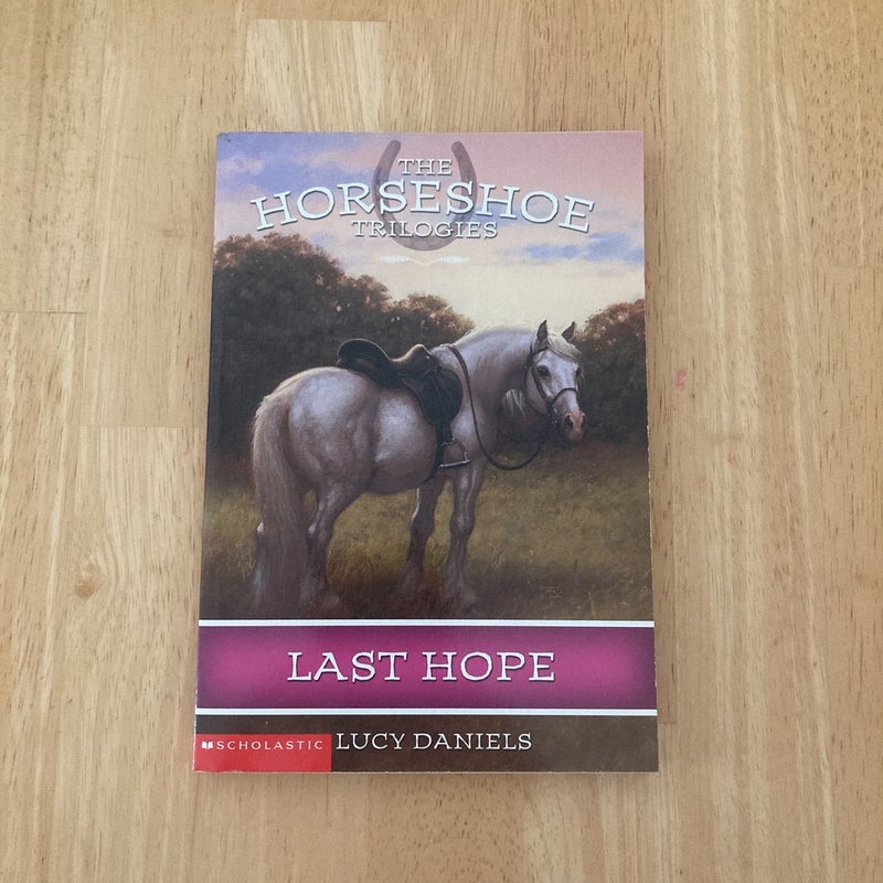 The Horseshoe Trilogies: Last Hope